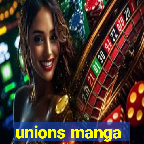 unions manga